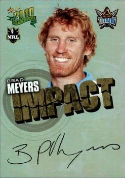2010 NRL Champions - Impact Signature Gold #IS18 Brad Meyers Front